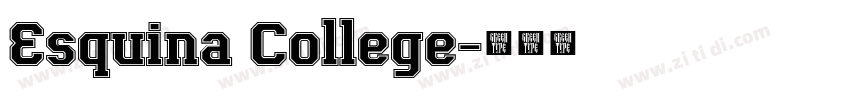 Esquina College字体转换 Esquina College字体转换